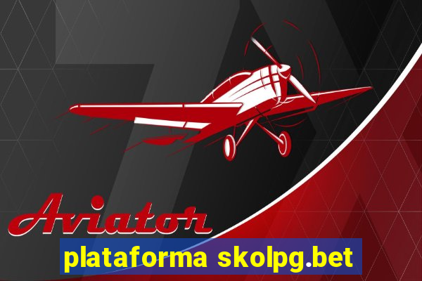 plataforma skolpg.bet
